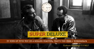 Kumararaja Super Deluxe with Fahadh Faasil